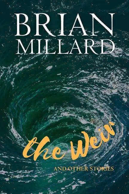 The Weir: And Other Stories - Paperback
