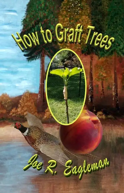 How to Graft Trees - Paperback