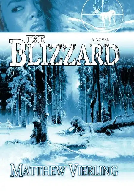 The Blizzard - Hardcover