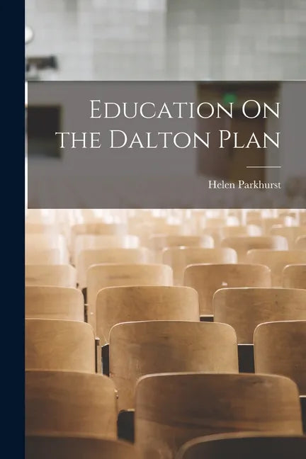 Education On the Dalton Plan - Paperback