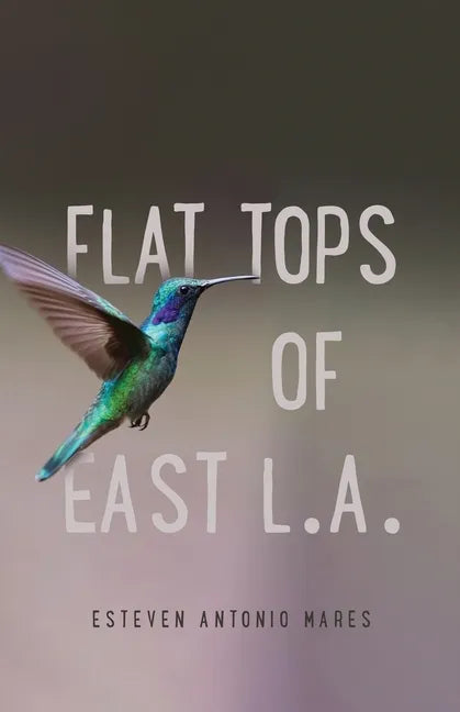 Flat Tops of East L.A. - Paperback