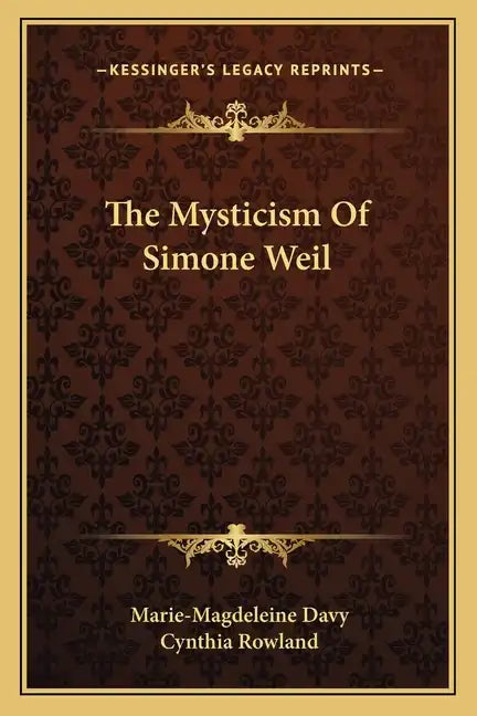 The Mysticism of Simone Weil - Paperback