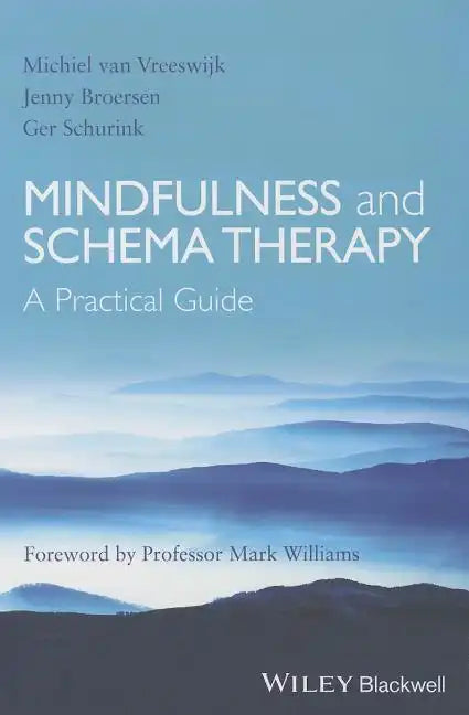 Mindfulness and Schema Therapy - Paperback