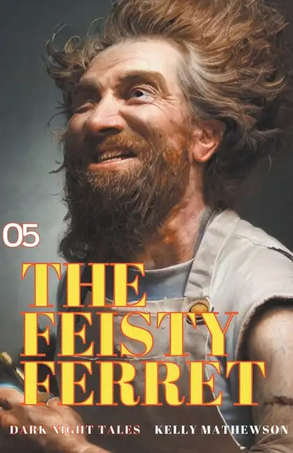 The Feisty Ferret - Paperback