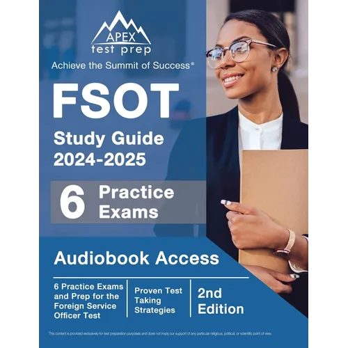 FSOT Study Guide 2024-2025: 6 Practice Exams and Prep for the Foreign Service Officer Test [2nd Edition] - Paperback