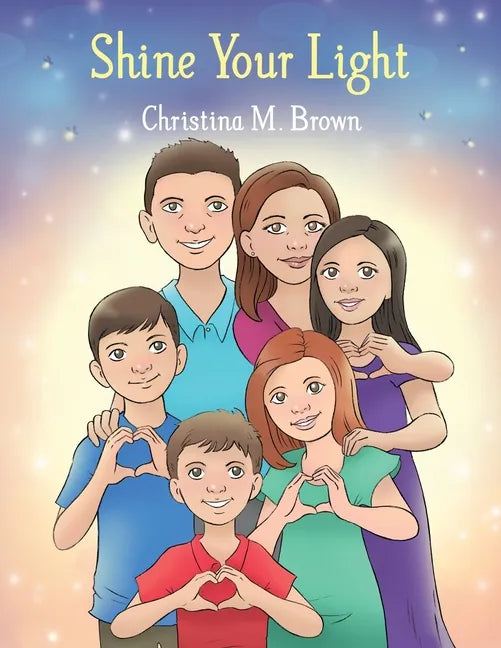 Shine Your Light - Paperback