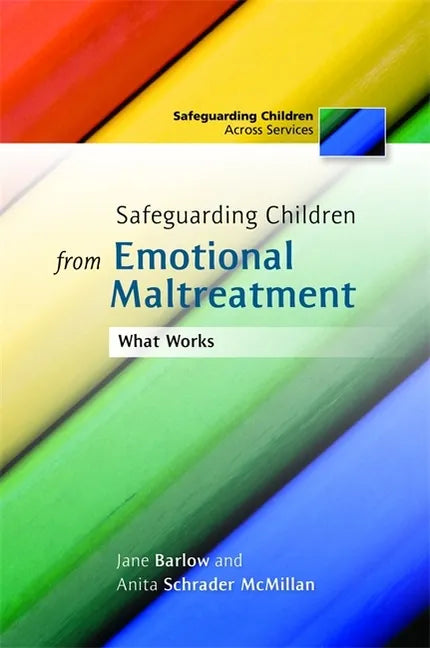 Safeguarding Children from Emotional Maltreatment: What Works - Paperback