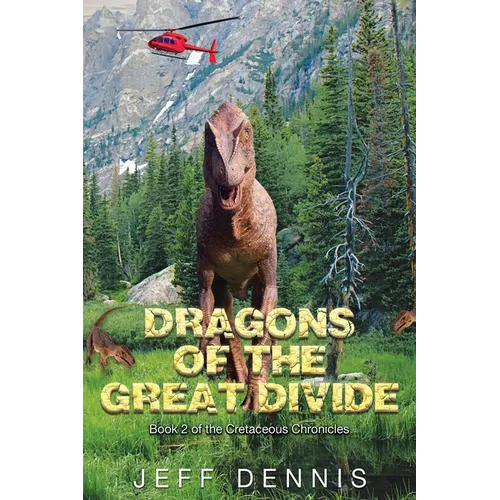 Dragons of the Great Divide - Paperback