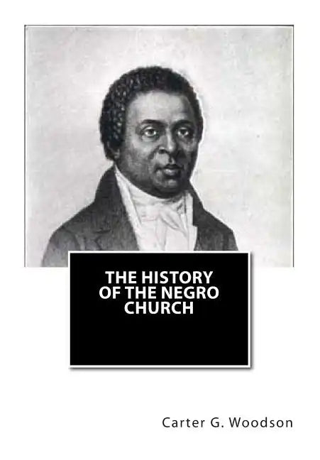 The History of the Negro Church - Paperback