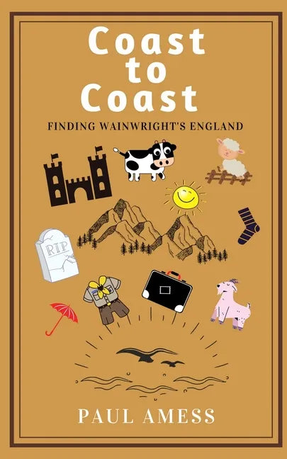 Coast to Coast: Finding Wainwright's England - Paperback