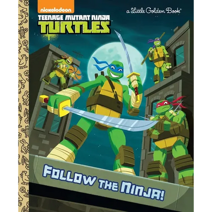 Follow the Ninja! (Teenage Mutant Ninja Turtles) - Hardcover