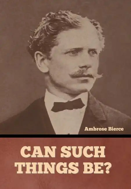 Can Such Things Be? - Hardcover