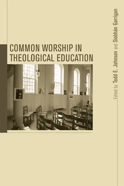 Common Worship in Theological Education - Hardcover