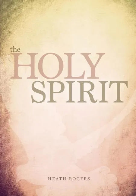 The Holy Spirit - Paperback