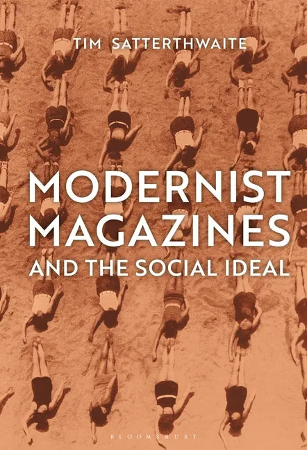 Modernist Magazines and the Social Ideal - Paperback