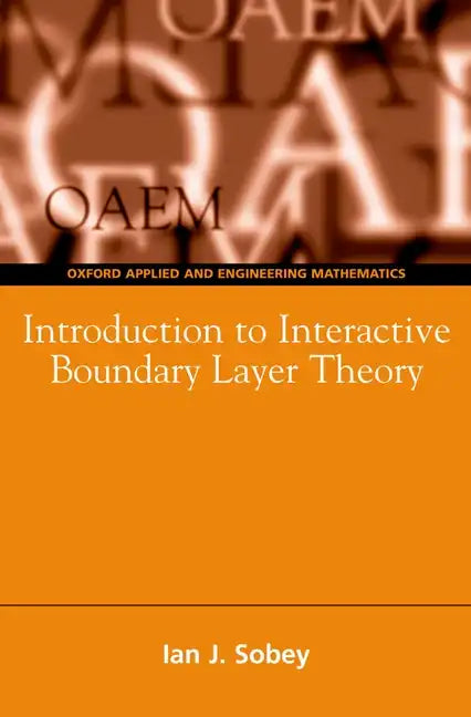 Oxford Texts in Applied and Engineering Mathematics - Hardcover