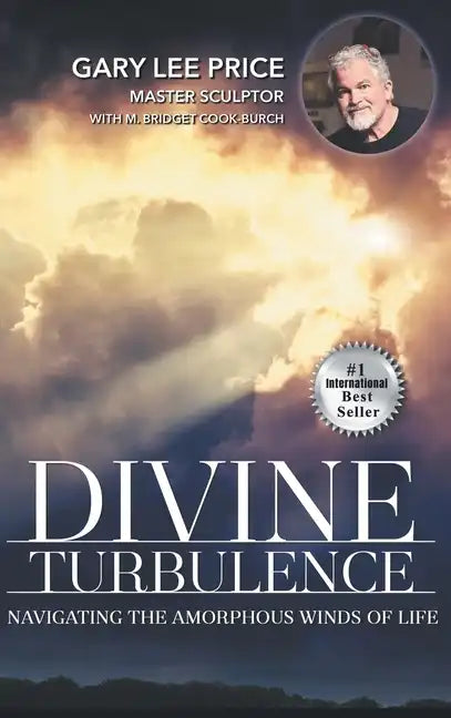 Divine Turbulence: Navigating the Amorphous Winds of Life - Hardcover