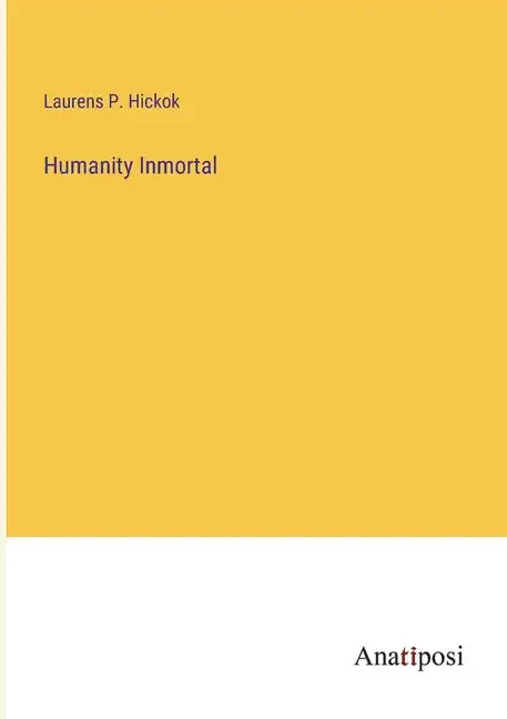 Humanity Inmortal - Paperback