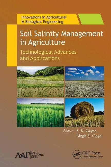 Soil Salinity Management in Agriculture: Technological Advances and Applications - Paperback