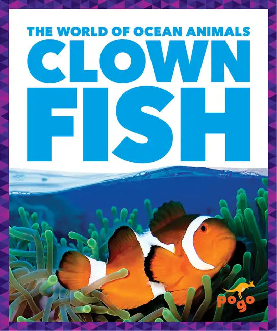 Clown Fish - Library Binding