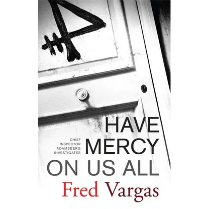 Have Mercy on Us All - Paperback
