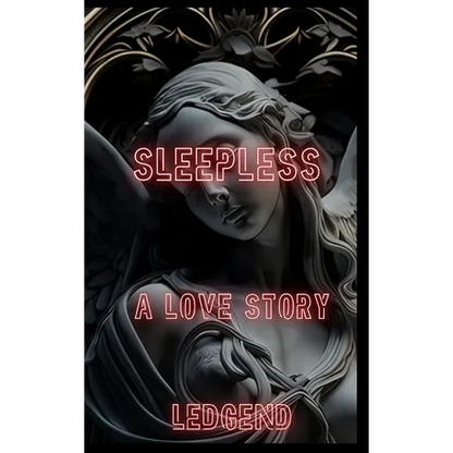 Sleepless a Love Story - Hardcover