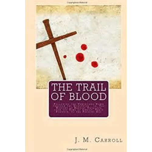 The Trail of Blood - Paperback