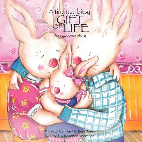 A tiny itsy bitsy gift of life, an egg donor story - Paperback