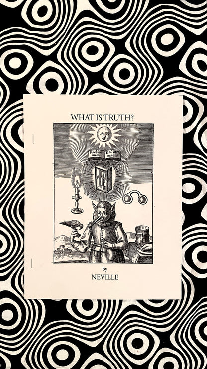 What is Truth? — Neville Goddard
