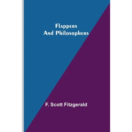 Flappers and Philosophers - Paperback