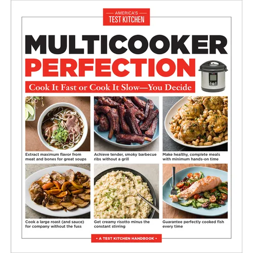 Multicooker Perfection: Cook It Fast or Cook It Slow-You Decide - Paperback