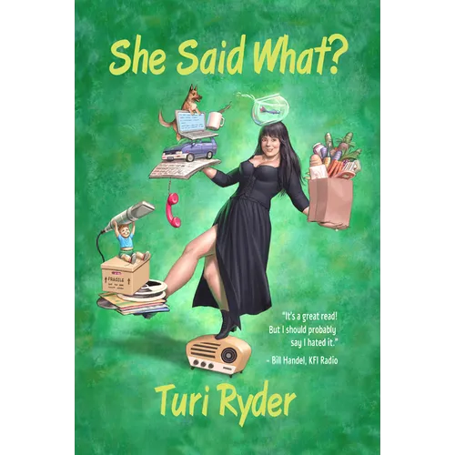 She Said What?: (A Life on the Air) - Paperback