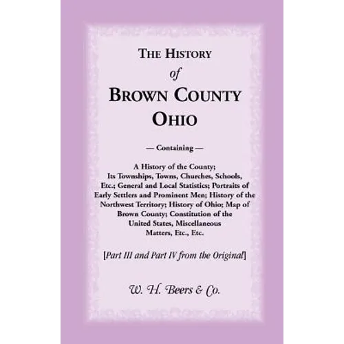 The History of Brown County, Ohio - Paperback