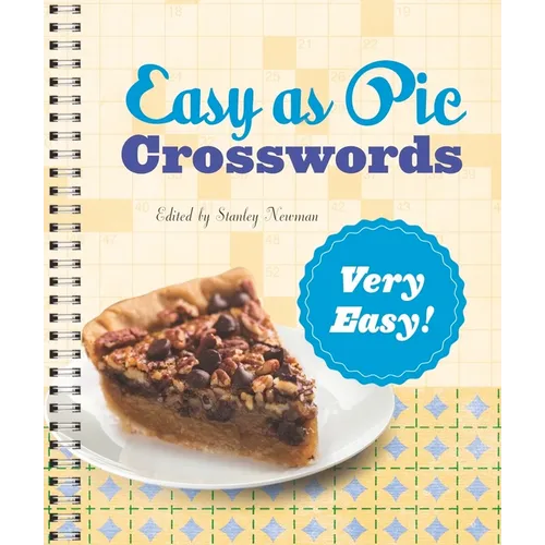 Easy as Pie Crosswords: Very Easy! - Spiral
