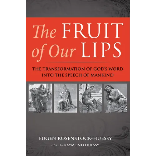 The Fruit of Our Lips - Hardcover