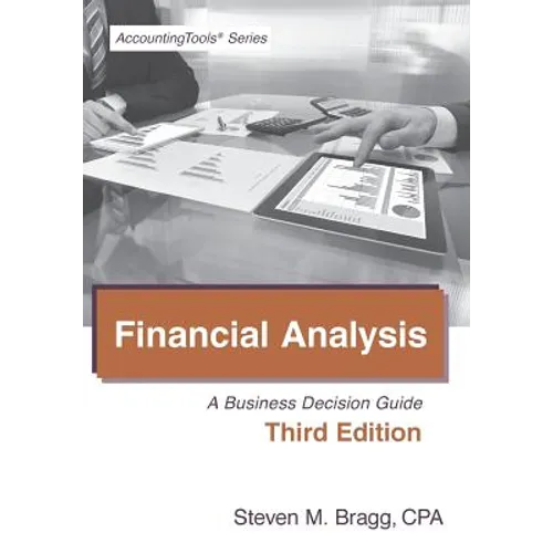Financial Analysis: Third Edition: A Business Decision Guide - Paperback