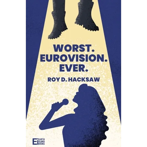 Worst. Eurovision. Ever. - Paperback