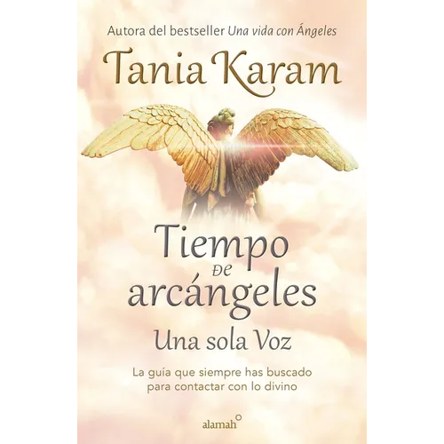 Tiempo de Arcángeles: Una Sola Voz / The Time of Archangels - Paperback