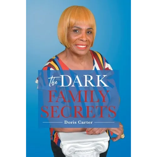 The Dark Family Secrets - Paperback