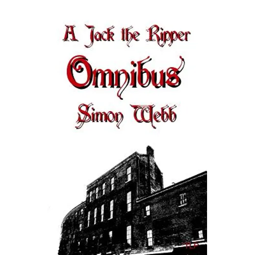 A Jack the Ripper Omnibus - Paperback