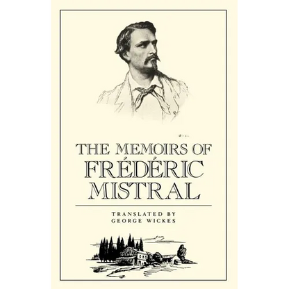 Memories of Federic Mistral - Paperback