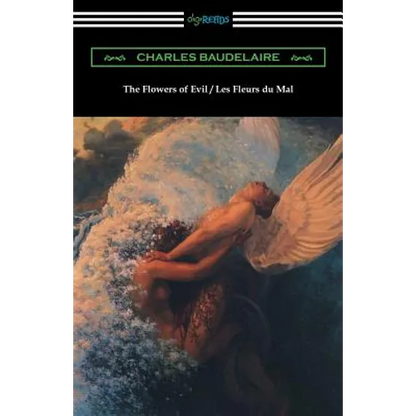 The Flowers of Evil / Les Fleurs du Mal (Translated by William Aggeler with an Introduction by Frank Pearce Sturm) - Paperback