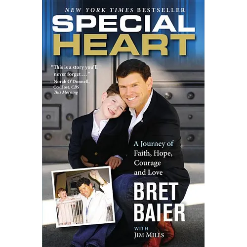 Special Heart: A Journey of Faith, Hope, Courage and Love - Paperback