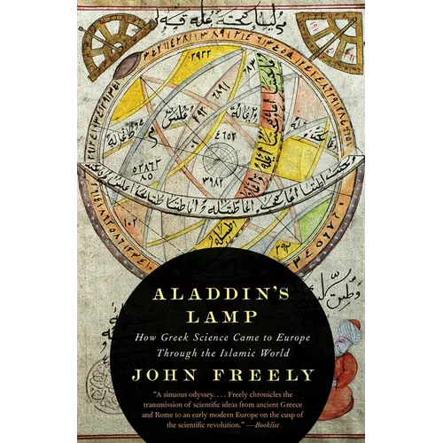 Aladdin's Lamp: How Greek Science Came to Europe Through the Islamic World - Paperback