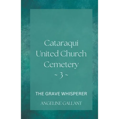 Cataraqui United Church Cemetary 3 - Paperback