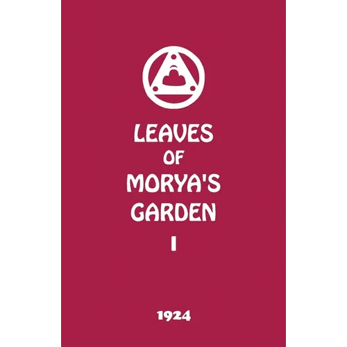 Leaves of Morya's Garden I: The Call - Paperback