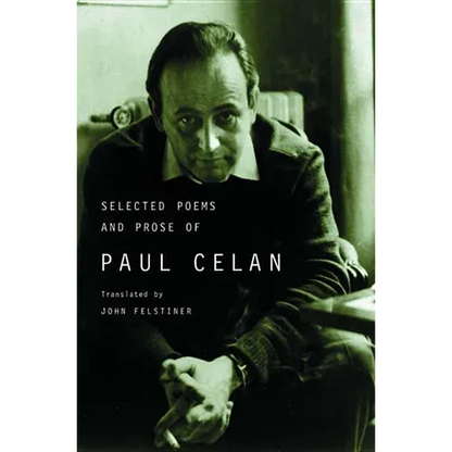 Selected Poems and Prose of Paul Celan - Paperback