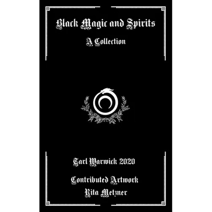 Black Magic and Spirits: A Collection - Paperback
