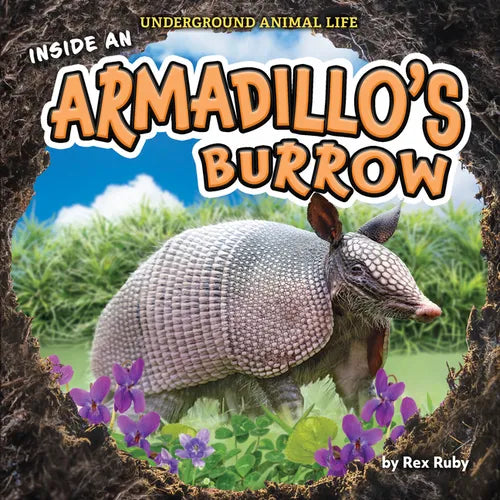 Inside an Armadillo's Burrow - Paperback