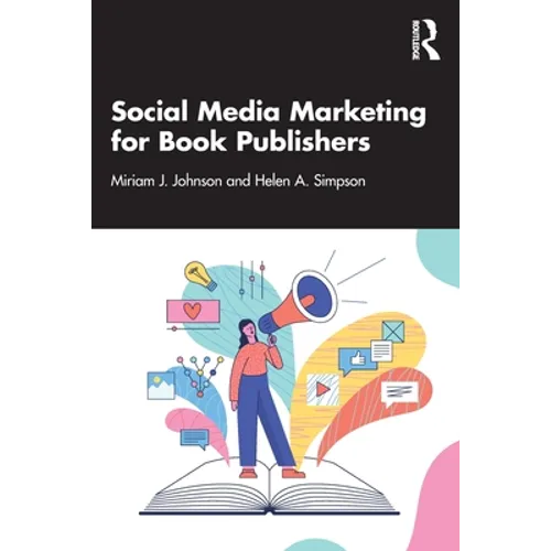 Social Media Marketing for Book Publishers - Paperback